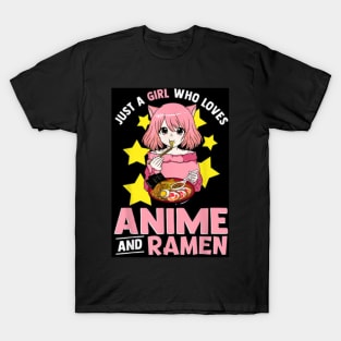 Just A Girl Who Loves Anime & Ramen T-Shirt